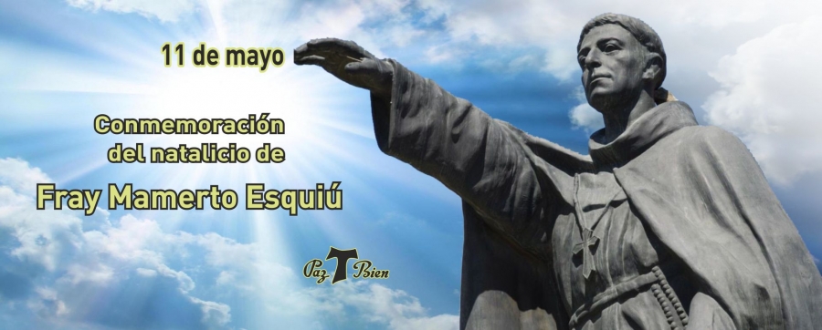 Mayo 11 - Día del natalicio de Fray M.Esquiú